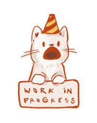 Working Work In Progress Sticker