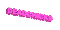 Chicks Corp Sticker by DC