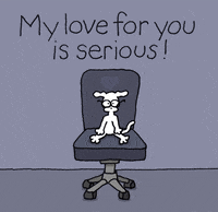 this is serious i love you GIF by Chippy the Dog