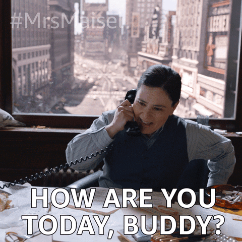 How Are You Comedy GIF by The Marvelous Mrs. Maisel