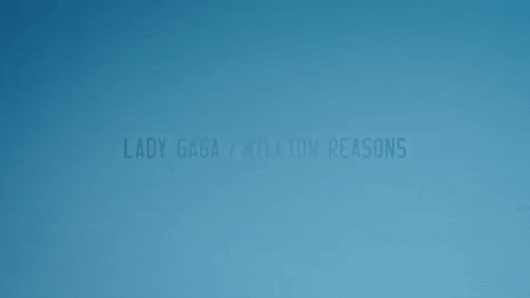 lady gaga million reasons GIF by NOW That's Music