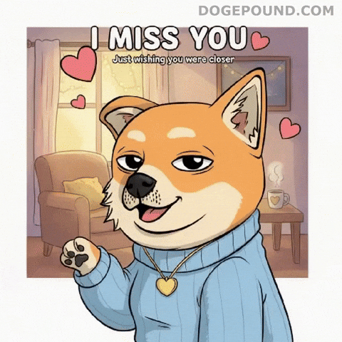 Miss You Love GIF by Doge Pound
