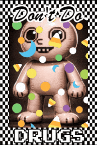 Dmt Dont Do Drugs GIF by The LSD Hotel