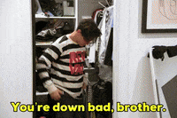 Okay_Decision brother youre down bad GIF