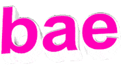 Bae Love Sticker by GIPHY Text