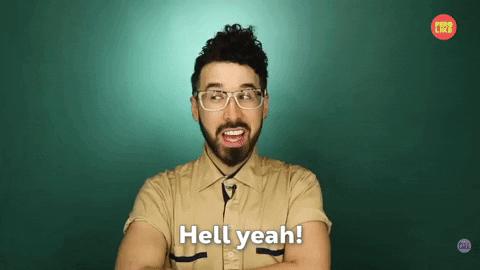 Hell Yeah Of Course GIF by BuzzFeed