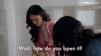 How Do You Open It?