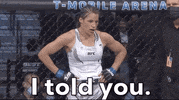 I Told You Sport GIF by UFC