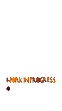 Work In Progress Sticker