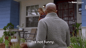 It's Not Funny