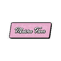 Matcha Fever Sticker by juicymusiclab