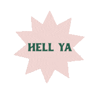Hell Yeah Yes Sticker