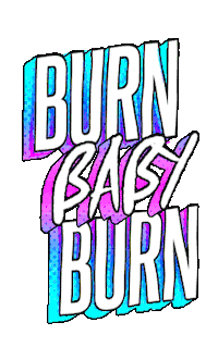 Burn Baby Burn Sticker