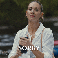 Sorry Alison Brie GIF by Amazon Prime Video