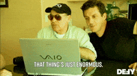 That Thing's Just Enormous