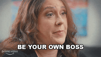 Be Your Own Boss GIF by Amazon Prime Video
