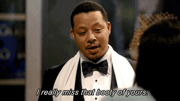TV gif. Terrance Howard as Luscious Lyon in Empire. He looks at a woman with a small smile and a twinkle in his eye as he says slowly but with dead seriousness, "I really miss that booty of yours."
