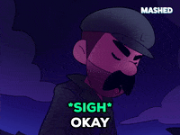 I Can Sigh GIF by Mashed