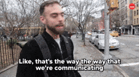 The way we're communicating 