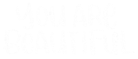 You Are Beautiful Love Sticker
