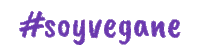 Vegane vegan vegano vegane soyvegane Sticker