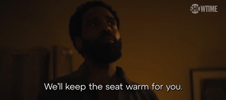 We'll Keep the Seat Warm