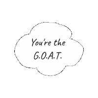 Youre The Best Greatest Of All Time Sticker by Goatta Be Me Goats! Adventures of Java, Toffee, Pumpkin and Cookie!