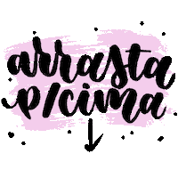 Arrasta Pra Cima Sticker