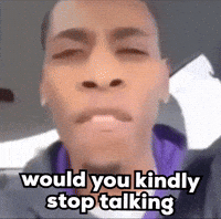 Man Shut Up GIF