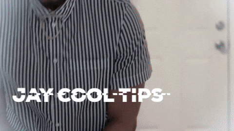 motivation jay cool tips GIF by Cool Tips Network