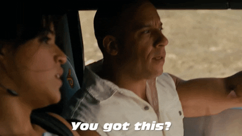 TechDogs-"Metric #3: Conversion Rate"-"You Got This Fast And Furious GIF By The Fast Saga, Dom Asks His GirlFriend "You Got This?""