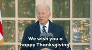 Joe Biden Thanksgiving GIF by GIPHY News