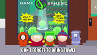 Don't Forget To Bring A Towel