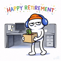 Me Leaving Work Forever - Happy Retirement