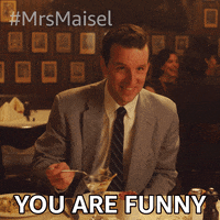You Are Funny Season 4 GIF by The Marvelous Mrs. Maisel