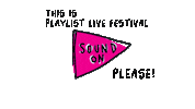 Festival Sound Sticker by playlistlivefestival