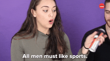 All Men Must Like Sports