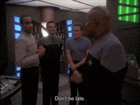 Dont Be Late Star Trek GIF by Goldmaster