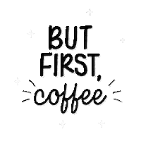 First Coffee Sticker