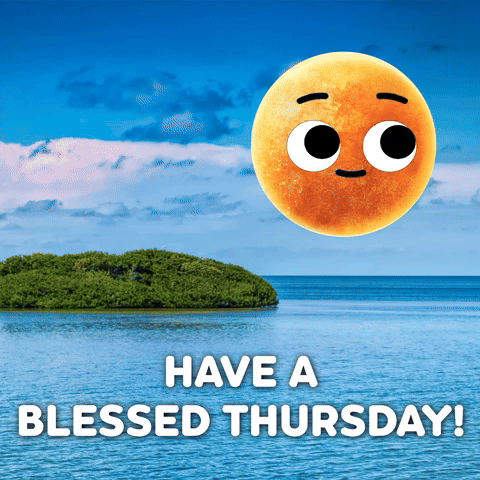 Have A Blessed Thursday!