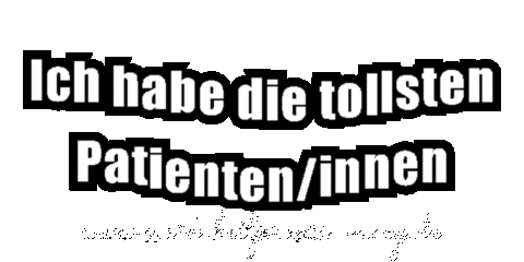 Ich Habe Die Tollsten Patienteninnen Sticker by Naturheilpraxis Moog
