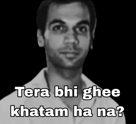 Rajkummar Raobtera Bhi Ghee Khatam GIF