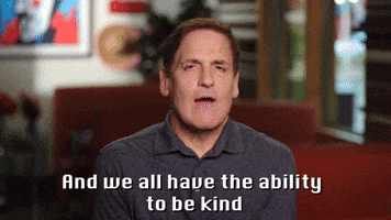 We All Have The Ability To Be Kind