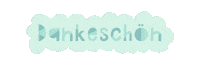 Sticktier thanks font dankeschon schrift Sticker