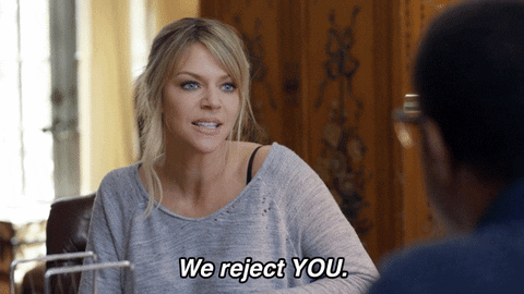 we reject you kaitlin olson GIF by The Mick