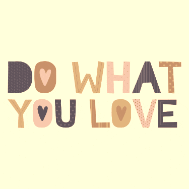 lafayetteplacenta do what you love GIF