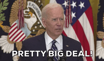 Joe Biden Pretty Big Deal GIF by GIPHY News