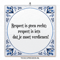 Support Respect GIF by Tegelspreuken.nl