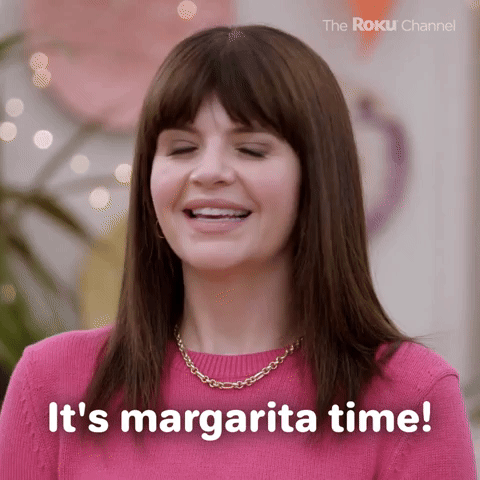 It's margarita time!