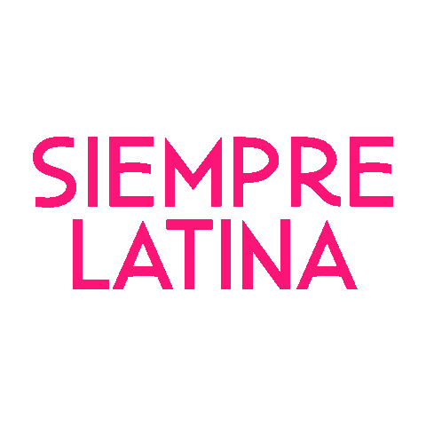 siemprelatinatx giphyupload latina latinas siempre Sticker